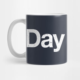 Day one. Mug